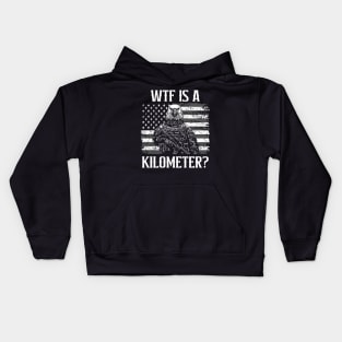 Wtf is a Kilometer Democracy American Army Kids Hoodie